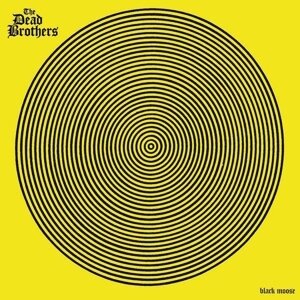 The Dead Brothers - Black Moose - Dual Disc