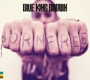Blue King Brown - Born Free LP