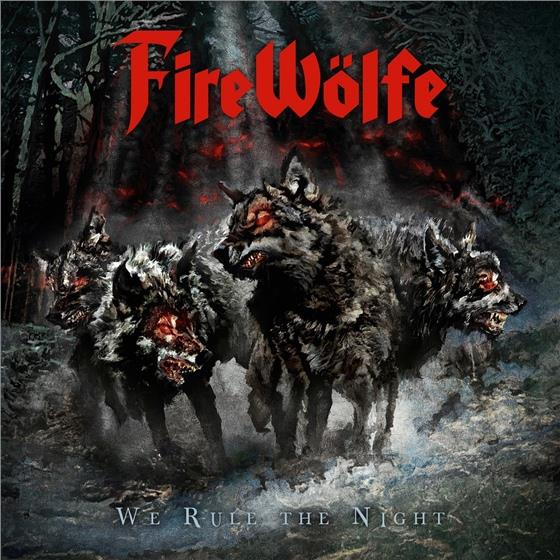 Firewölfe - We Rule The Night