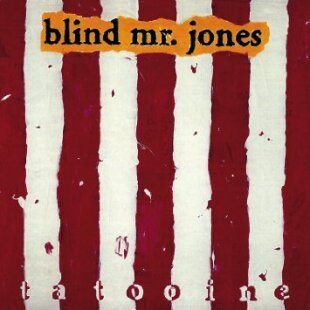 Blind Mr. Jones - Tatooine: 20th Anniversary Edition