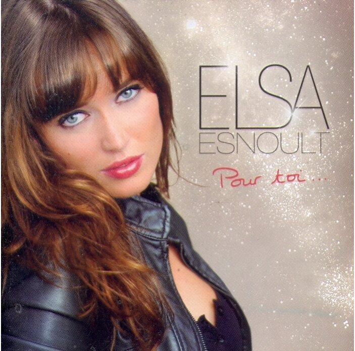 Elsa Esnoult - Pour Toi