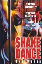 Shake dance: The movie