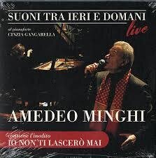 Amedeo Minghi - Suoni Tra Ieri E Domani