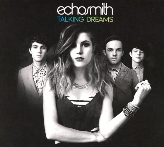 Echosmith - Talking Dreams Version nouvelle