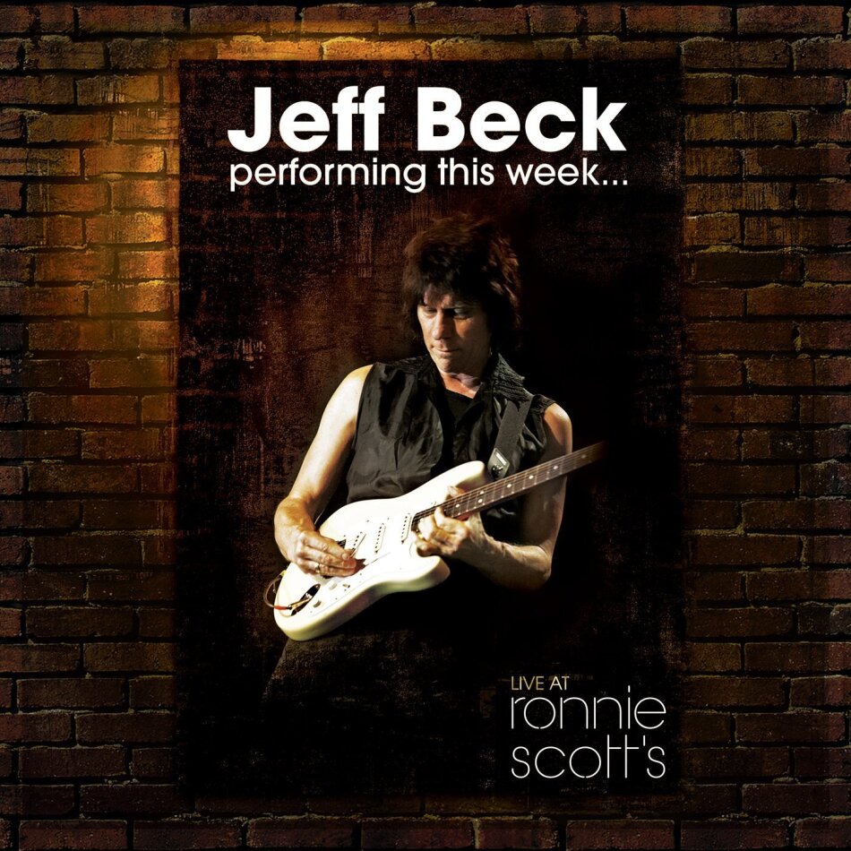 Jeff Beck - Performing This Week: Live At Ronnie Scott's Japan Edition, 2 CDs