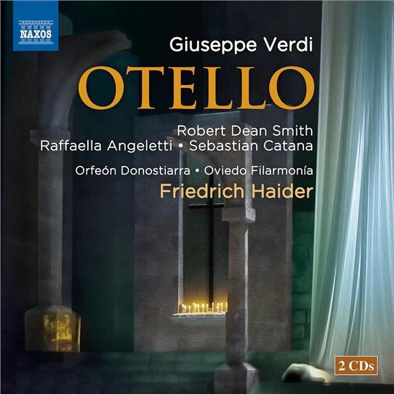 Giuseppe Verdi (1813-1901), Raffaella Angeletti, Robert Dean Smith & Sebastian Catana - Otello 2 CDs