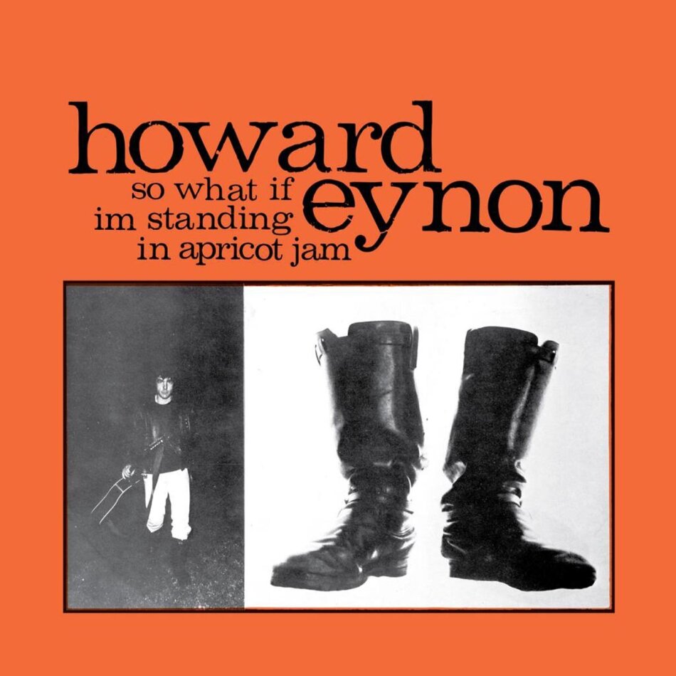 Howard Eynon - So What If Im Standing In Apricat Jam