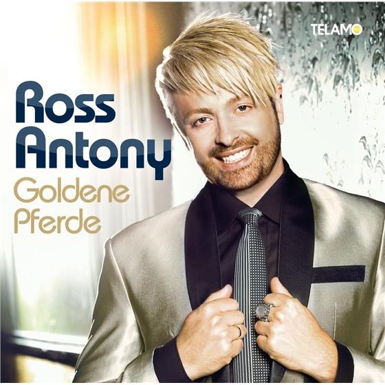 Ross Antony - Goldene Pferde Deluxe Edition