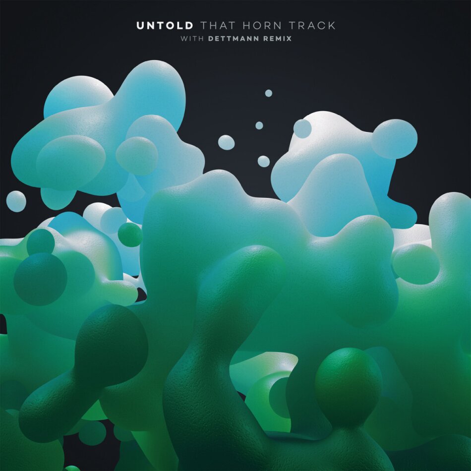 Untold - That Horn Track - With Dettmann Remix 12" Maxi