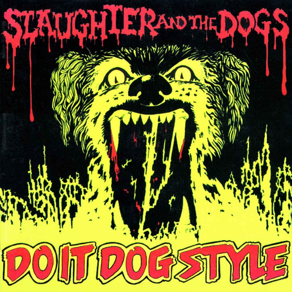 Slaughter & The Dogs - Do It Dog Style LP