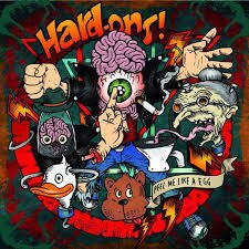 Hard-Ons - Peel Me Like An Egg