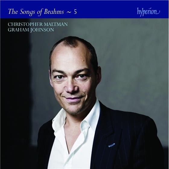 Johannes Brahms (1833-1897), Christopher Maltman & Graham Johnson - Songs Of Johannes Brahms 5