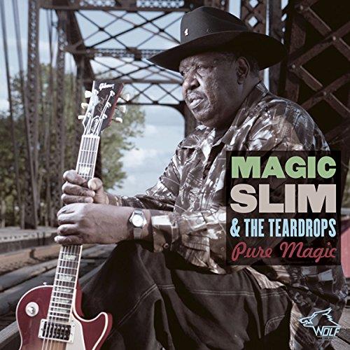 Magic Slim & Teardrops - Pure Magic