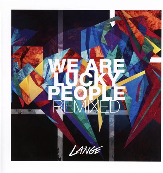 Lange - We Are Lucky People New Version