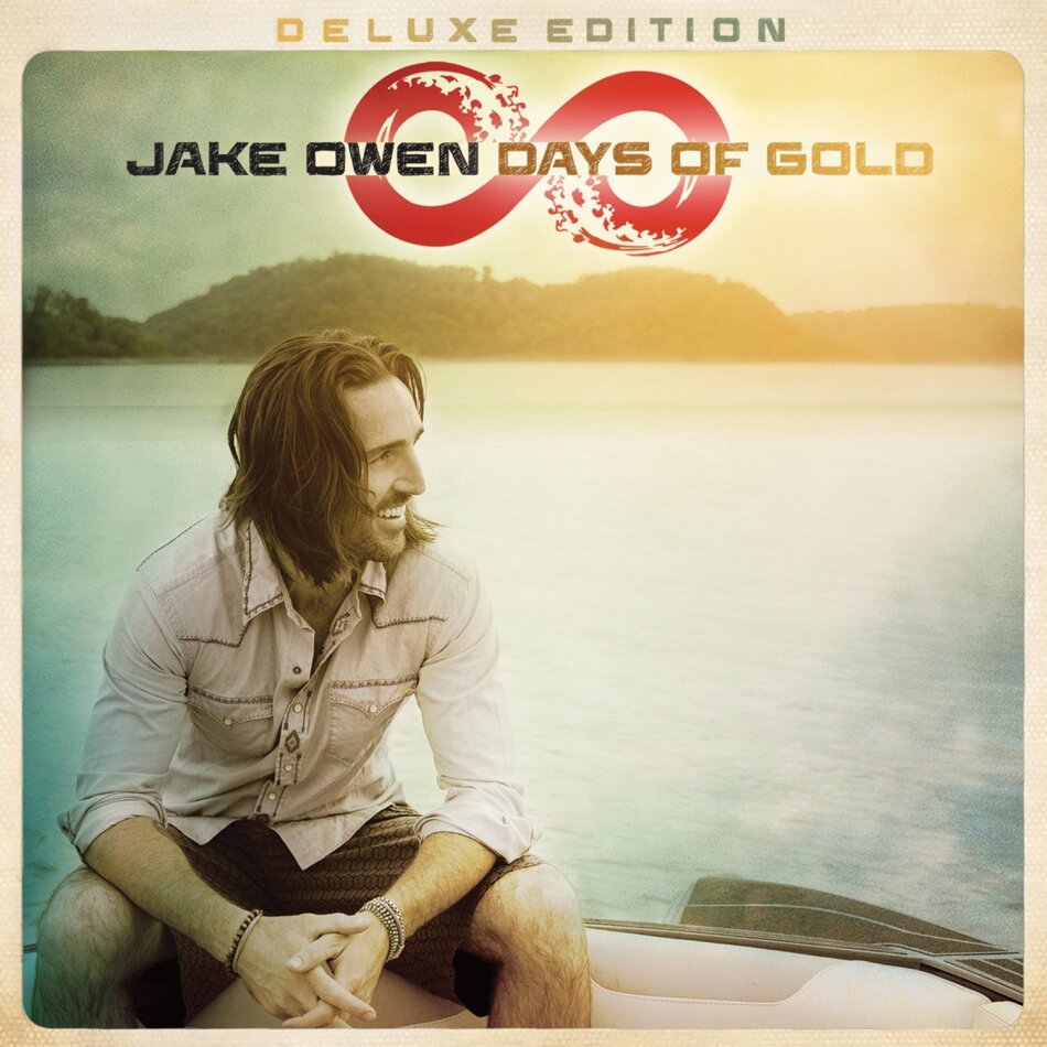 Jake Owen - Days Of Gold Deluxe Edition