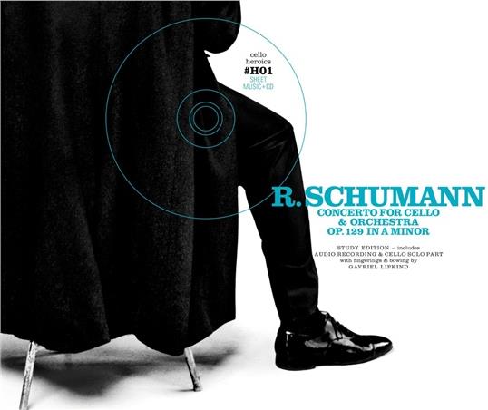 Robert Schumann (1810-1856) & Gavriel Lipkind - Concerto For Cello & Ochestra Op. 129 In A Minor 2 CDs