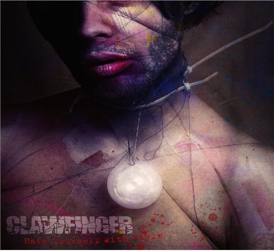 Clawfinger - Hate Yourself With Style - Digipack Re-Issue