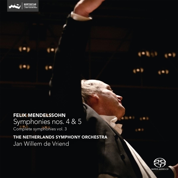 Felix Mendelssohn-Bartholdy (1809-1847), Jan Willem De Vriend & Netherlands Symphony Orchestra - Symphonies Nos. 4 & 5 SACD