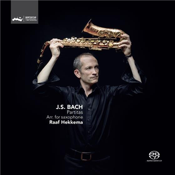 Johann Sebastian Bach (1685-1750) & Raaf Hekkema - Partitas For Saxophone SACD