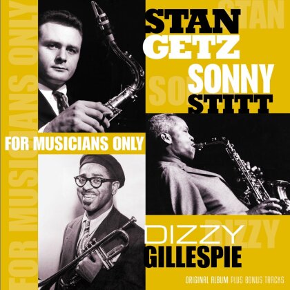 Dizzy Gillespie, Stan Getz & Sonny Stitt - For Musicians Only (LP)