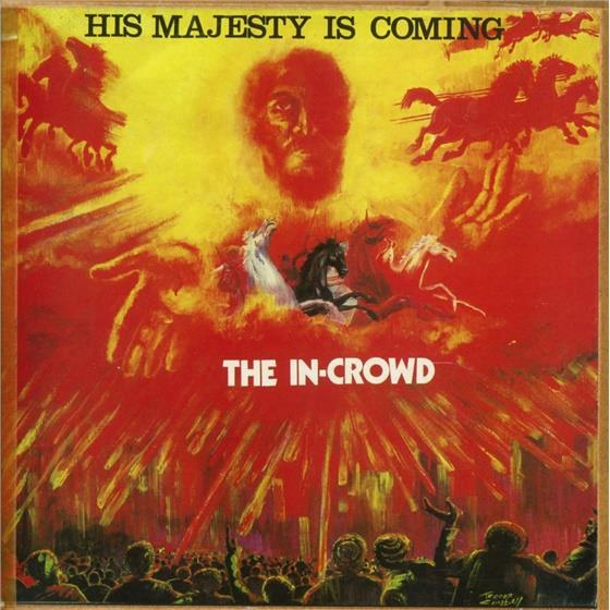 The In Crowd - His Majesty Is Coming New Version, 2 CD