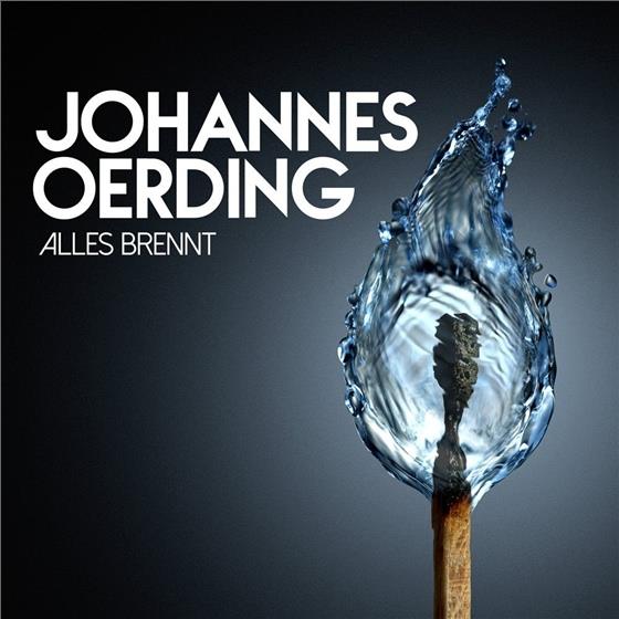 Johannes Oerding - Alles Brennt