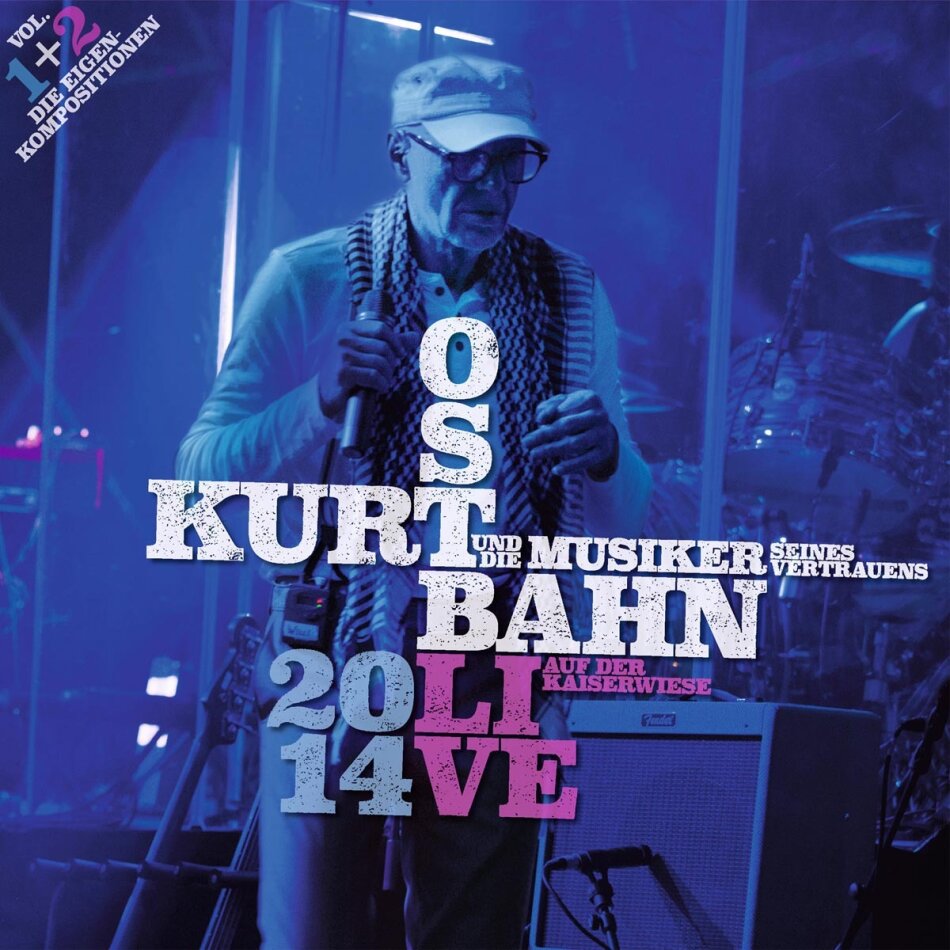 Ostbahn-Kurtî & Die Chefpartie - 2014 Live Auf Der 2 CDs