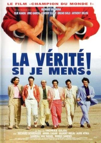 La vérité si je mens! (1997)