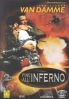 Fino all'inferno (1999)