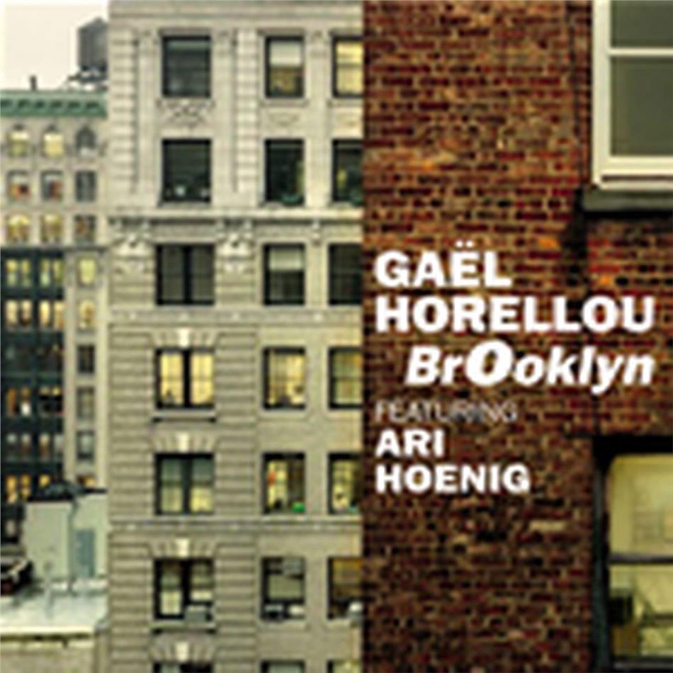 Gael Horellou & Ari Hoenig - Brooklyn