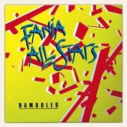 Fania All Stars - Bamboleo