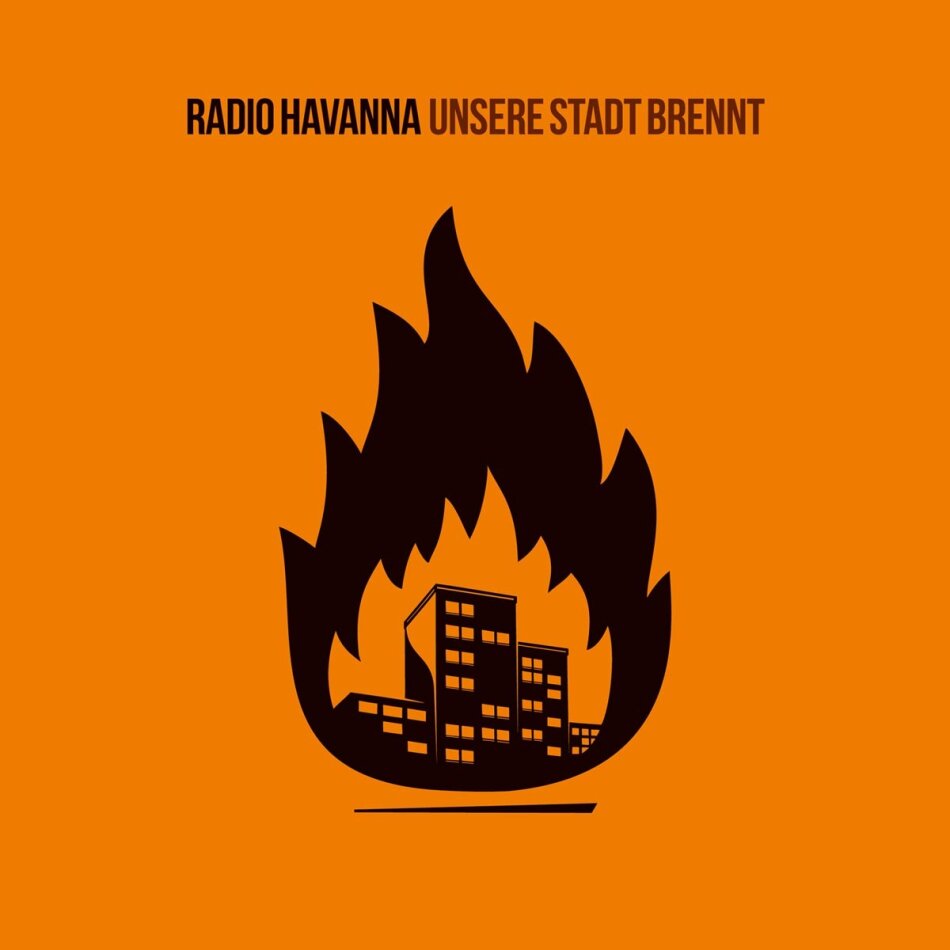 Radio Havanna - Unsere Stadt Brennt LP
