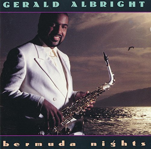 Gerald Albright - Bermuda Nights Remastered