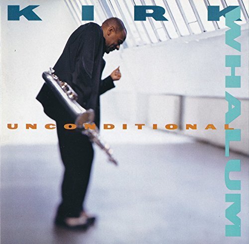 Kirk Whalum - Unconditional Japan Edition, Version Remasterisée
