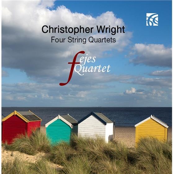 Fejes Quartet & Christopher Wright *1954 - Four String Quartets
