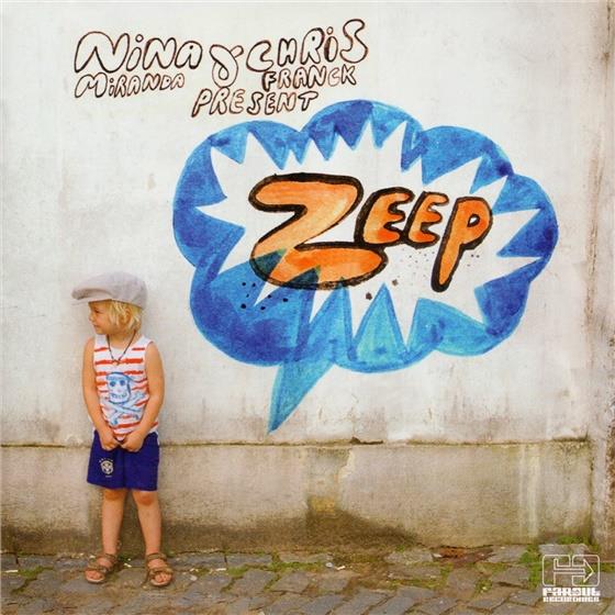 Zeep - Nina Miranda & Chris Franck Present