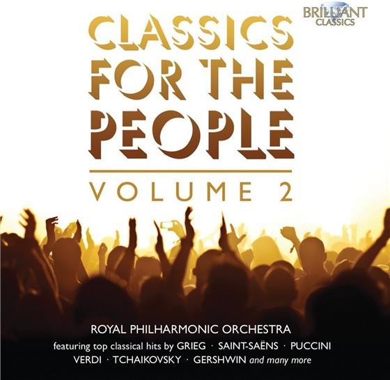 Edvard Grieg (1843-1907), Camille Saint-Saëns (1835-1921), Giacomo Puccini (1858-1924), Giuseppe Verdi (1813-1901), … - Classics For The People Vol. 2 2 CD