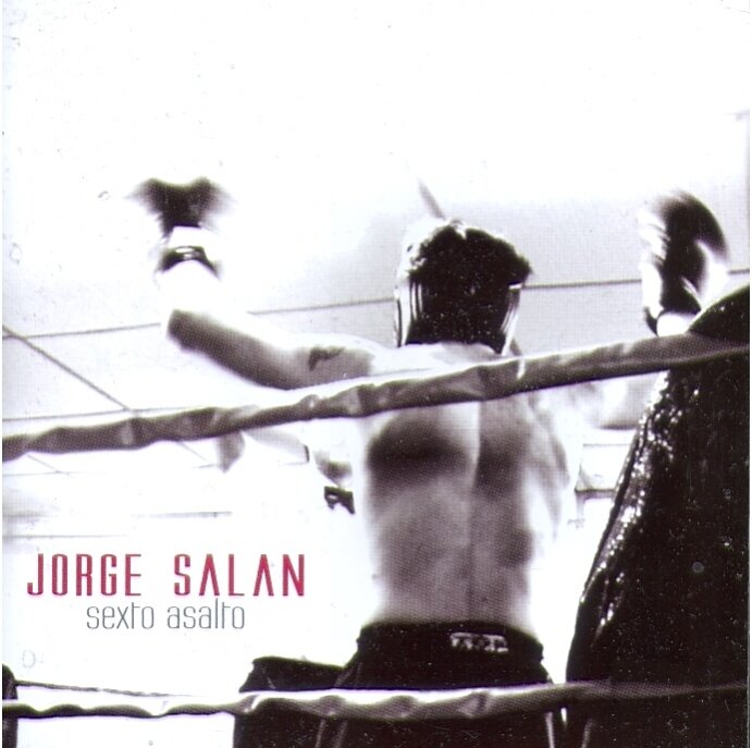 Jorge Salan - Sexto Asalto