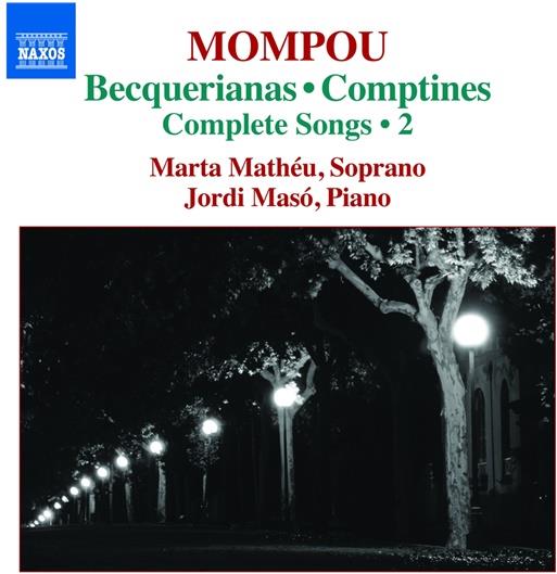 Marta Matheu & Federico Mompou (1893-1987) - Complete Songs, Vol. 2