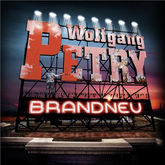 Wolfgang Petry - Brandneu
