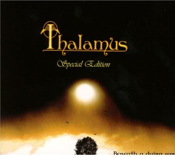 Thalamus - Beneath A Dying Sun Special Edition, 2 CDs