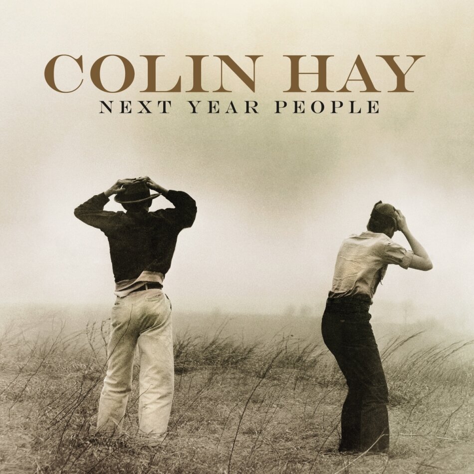 Colin Hay (Men At Work) - Next Year People Deluxe Edition