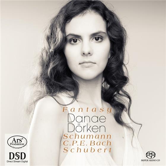 Robert Schumann (1810-1856), Carl Philipp Emanuel Bach (1714-1788), Franz Schubert (1797-1828) & Dörken Danae - Fantasy SACD