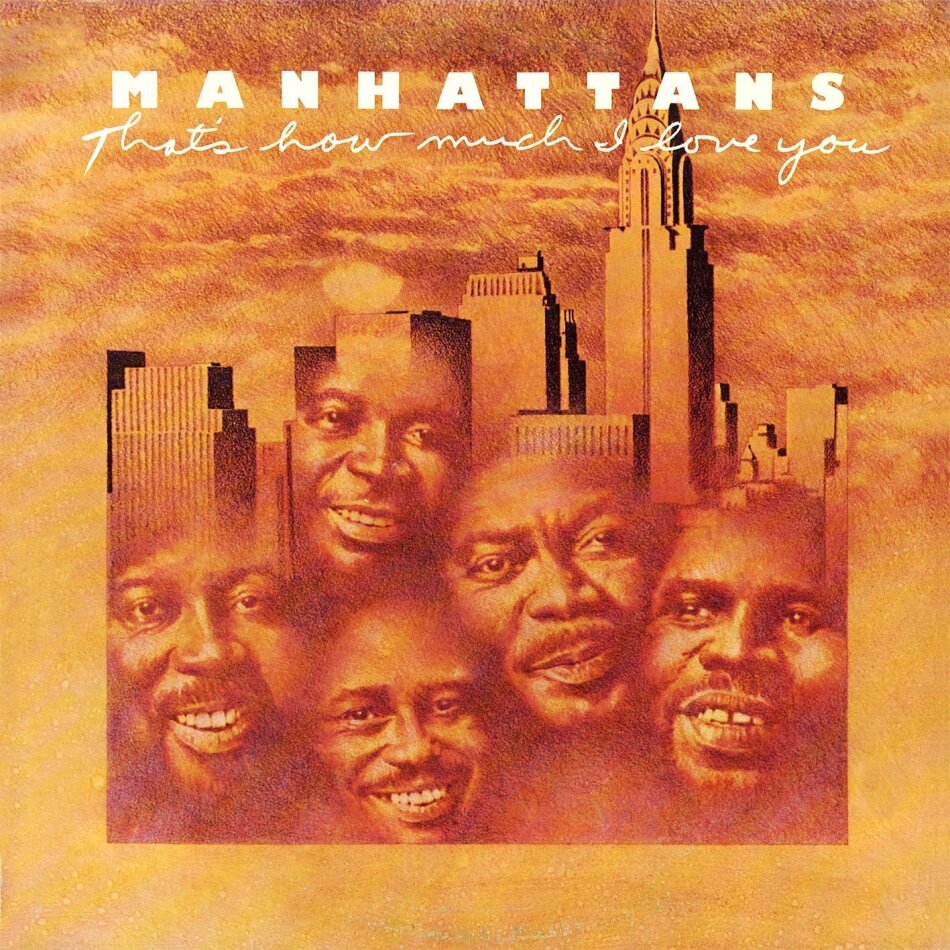 The Manhattans - That's How Much I Love You - + Bonustracks Remastered