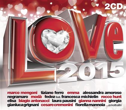 Radio Italia Love 2015 (2 CD)