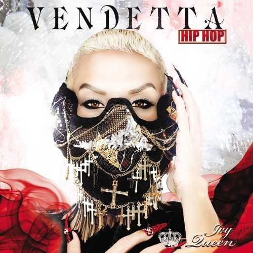 Ivy Queen - Vendetta: Hip Hop