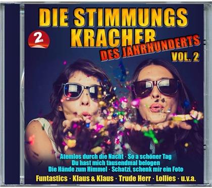 Stimmungskracher Des Jahrhunderts - Vol. 2 (2 CDs)