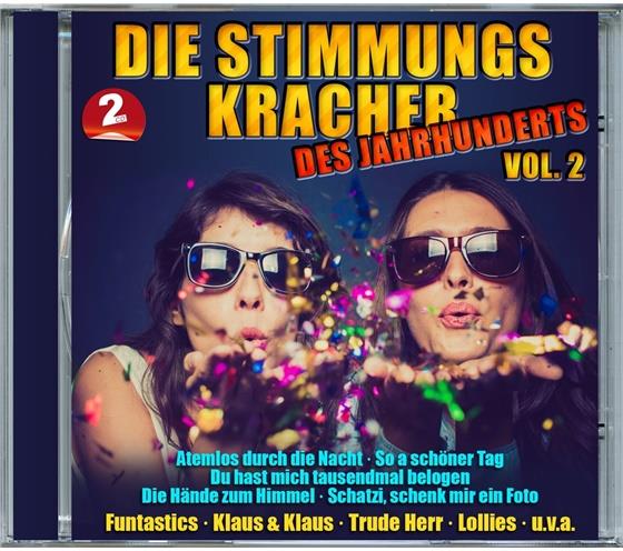 Stimmungskracher Des Jahrhunderts - Vol. 2 2 CDs