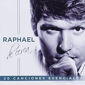 Raphael - Raphael De Cerca