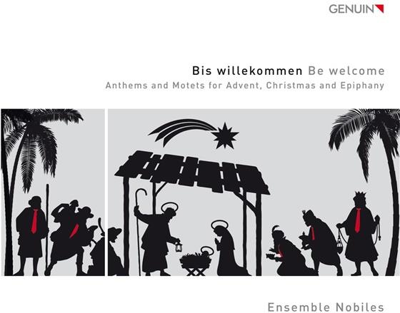 Michael Praetorius (1571-1621), Hugo Distler (1908-1942), + & Ensemble Nobiles - Bis Willekommen / Be Welcome